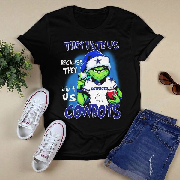 Grnch They Hate Us Because They Ain’t Us Cowboys Shirt