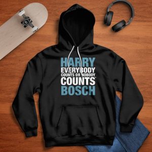 Harry Everybody Counts Or Nobody Counts Bosch Shirt