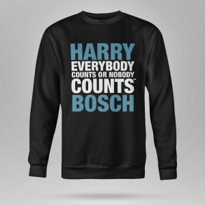 Harry Everybody Counts Or Nobody Counts Bosch Shirt5