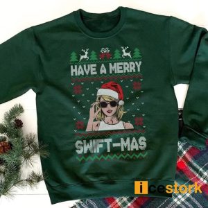 Have A Merry Swiftmas Sweatshirt