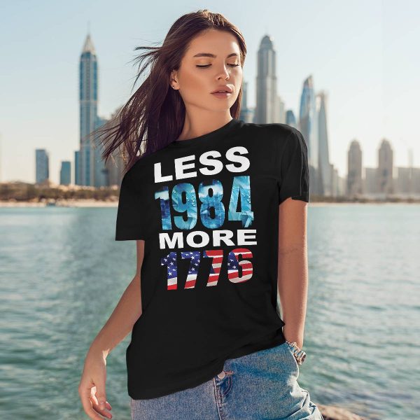 Hi Rez Less 1984 More 1776 Shirt