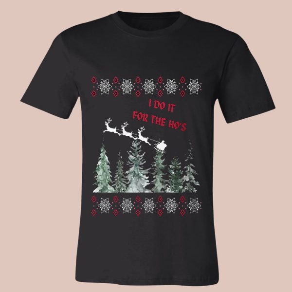 I Do It For The Ho’s Christmas Sweatshirt