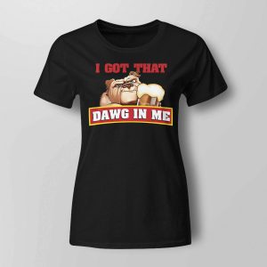 I Got That Dawg In Me Root Beer Dawg Shirt1