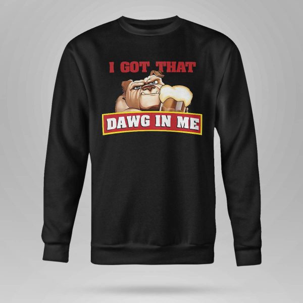I Got That Dawg In Me Root Beer Dawg Shirt
