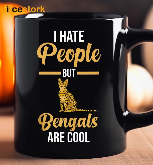 I Hate People But Bengals Are Cool Mug