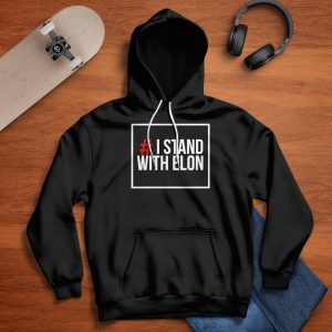 I Stand With Elon Shirt