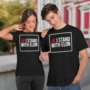 I Stand With Elon Shirt4