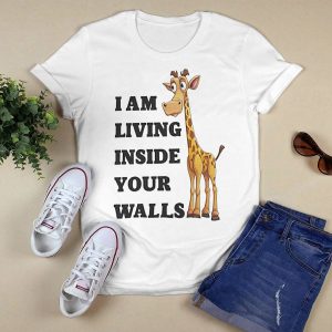 Illegalshirts I Am Living Inside Your Walls 1