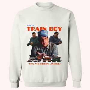 I'm A Train Boy It's My Hobby Janice Shirt