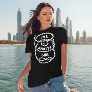 I’m A Very Knotty Girl Shirt2