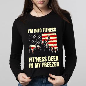 I'm Into Fitness Fit'Ness Deer In My Freezer Shirt