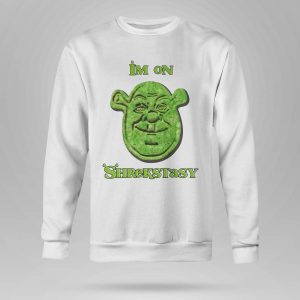 I'm On Shrekstasy Shirt5