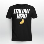 Italian Hero Shirt