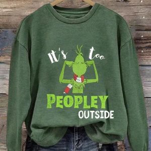 It's Too People Outside Print Casual Sweatshirt