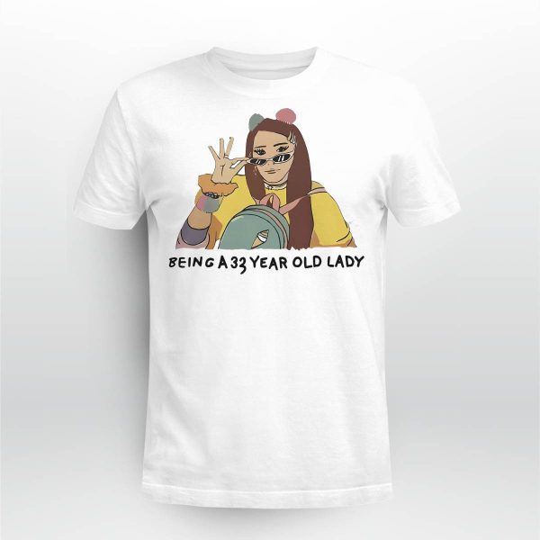Jenna Marbles Being A 33 Year Old Lady Shirt