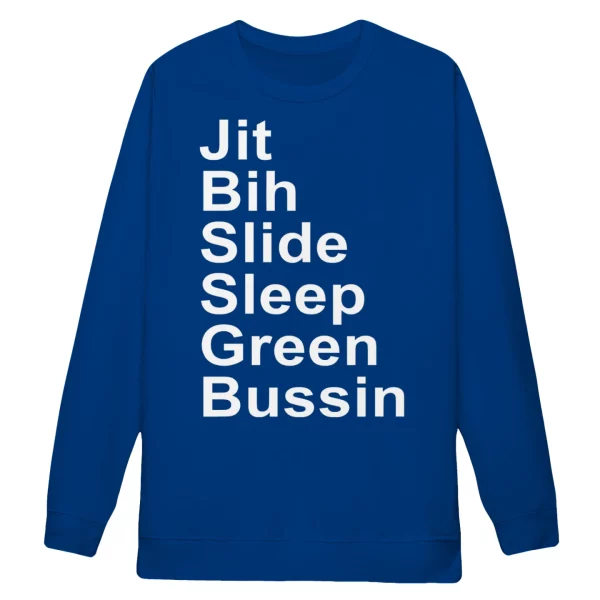 Jit Bih Slide Sleep Green Bussin Shirt