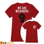 Joe Biden We Are Belvidere Shirt