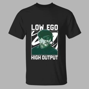 Jonathan Smith Low Ego High Output Shirt