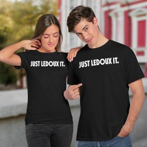 Just Ledoux It Shirt4