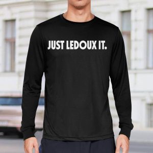 Just Ledoux It Shirt7