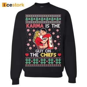 Karma Is The Guy On The Chiefs Ugly Christmas Sweatshirt