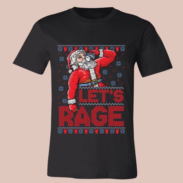 Let’s Rage Ugly Christmas Sweatshirt