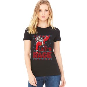 Let's Rage Ugly Christmas Sweatshirt