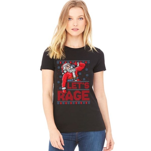 Let’s Rage Ugly Christmas Sweatshirt