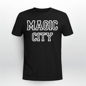 Magic City Shirt2