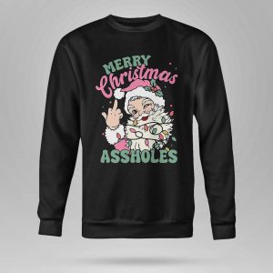 Merry Christmas Assholes Shirt6