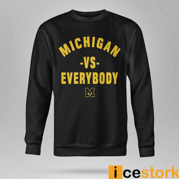 Michigan Against Everybody Shirt