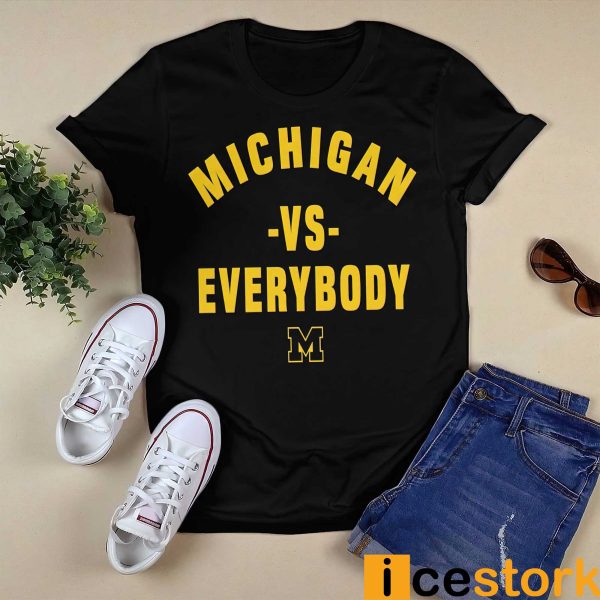 Michigan Against Everybody Shirt