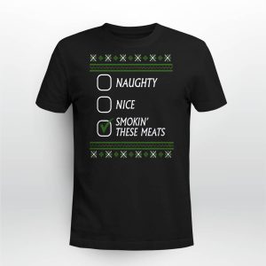 Naughty Nice Smokin These Meats Shirt3