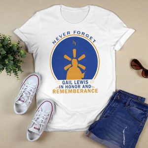 Never Forget Gail Lewis In Honor And Remembrance Shirt1