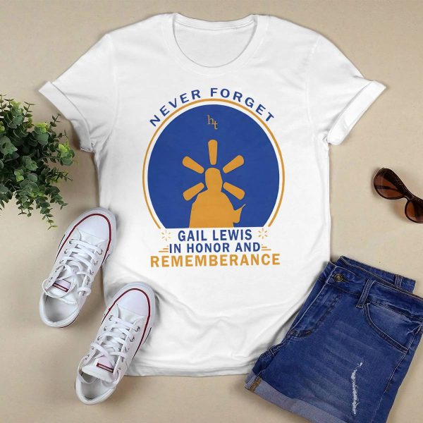 Never Forget Gail Lewis In Honor And Remembrance Shirt