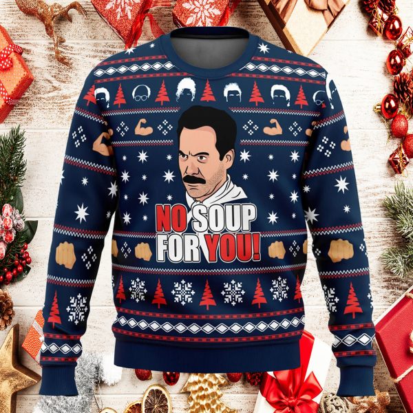 No Soup For You Seinfeld Ugly Christmas Sweater