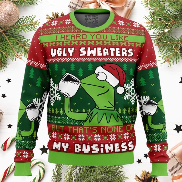 None Of My Business Kermit The Frog Ugly Christmas Sweater