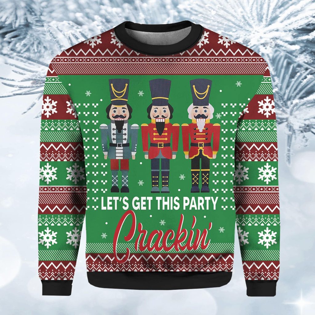 Nutcracker Let's Get This Party Crackin Ugly Christmas Sweater