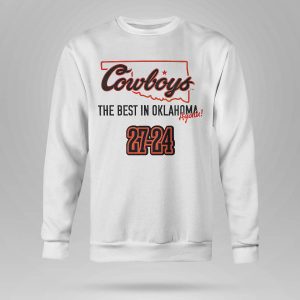 Oklahoma State Cowboys The Best In Oklahoma Again Shirt