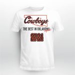 State Cowboys The Best In Oklahoma Again Shirt