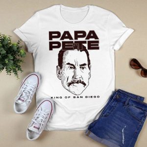 Papa Pete King Of San Diego Shirt1