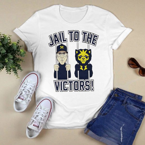 Penn State Nittany Lions Jail to the victors anti Wolverines shirt