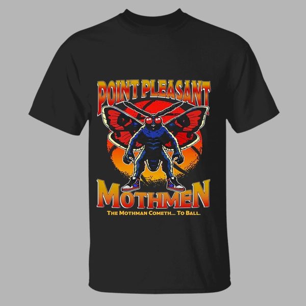 Point Pleasant Mothmen The Mothman Cometh To Ball Shirt