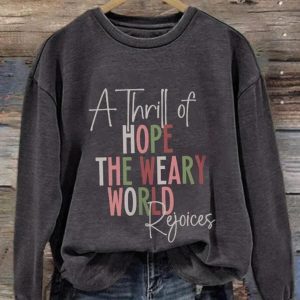 Retro Christmas A Thrill Of Hope The Weary World Rejoices Print Sweatshirt