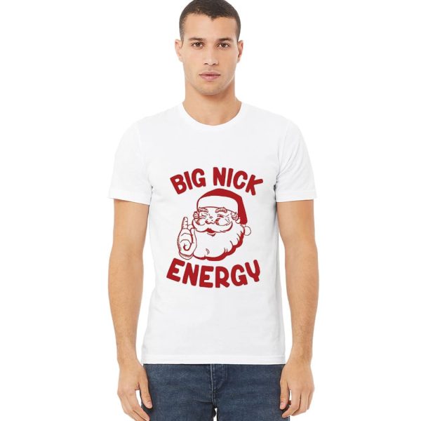 Santa Big Nick Energy Sweatshirt