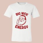 Santa Big Nick Energy Sweatshirt