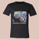 Steve Wilks Panthers Fumbled Shirt