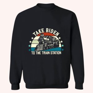 Take Biden To The Train Station Shirt