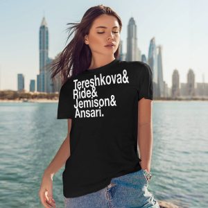 Tereshkova Ride Jemison Ansari Shirt1