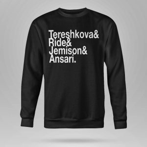 Tereshkova Ride Jemison Ansari Shirt4